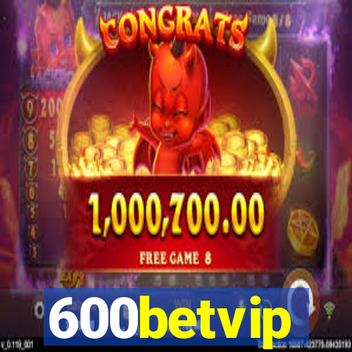 600betvip