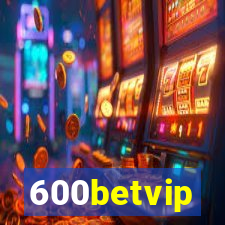 600betvip