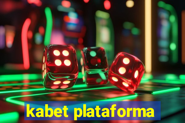 kabet plataforma