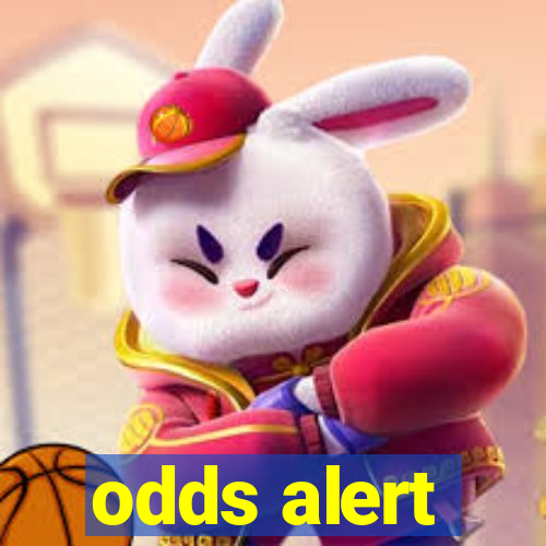 odds alert