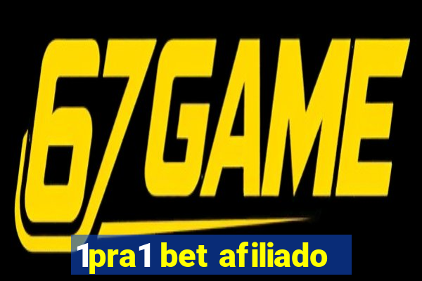 1pra1 bet afiliado