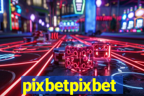 pixbetpixbet