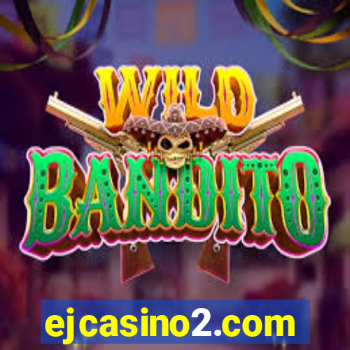 ejcasino2.com