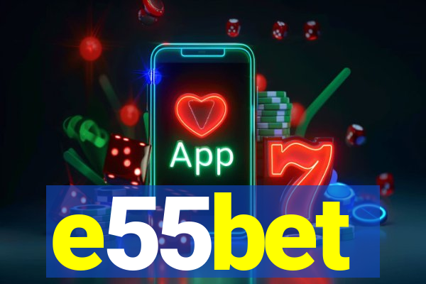 e55bet