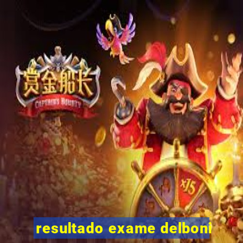 resultado exame delboni