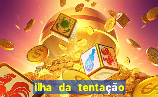 ilha da tentação 1 temporada telegram