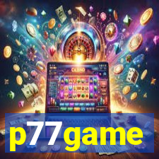 p77game