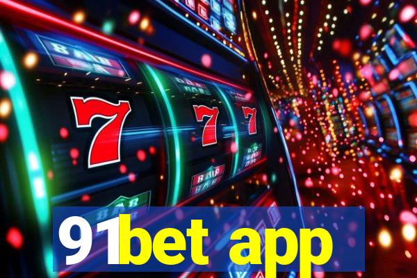 91bet app