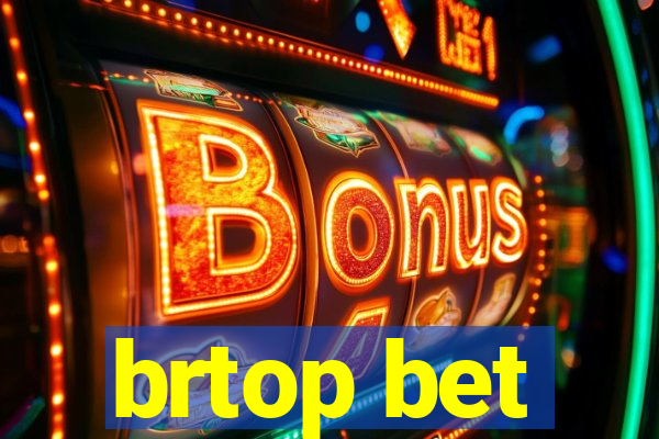 brtop bet