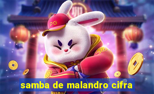 samba de malandro cifra