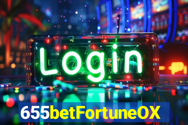 655betFortuneOX