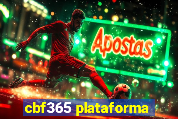 cbf365 plataforma