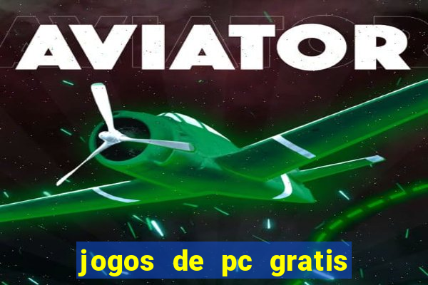 jogos de pc gratis para download