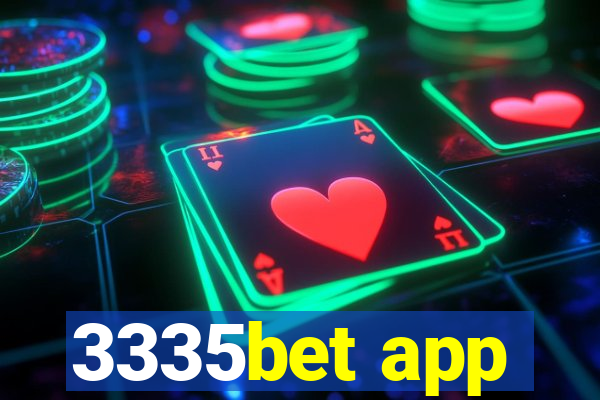 3335bet app