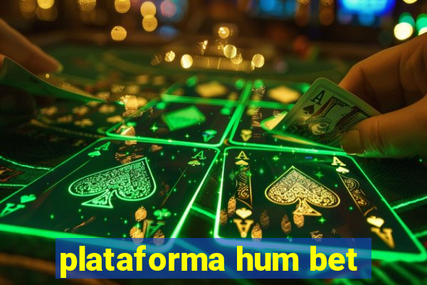 plataforma hum bet