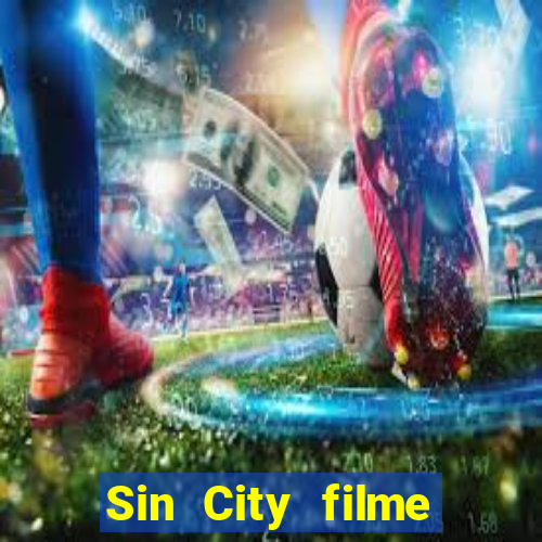 Sin City filme completo dublado download