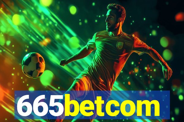 665betcom