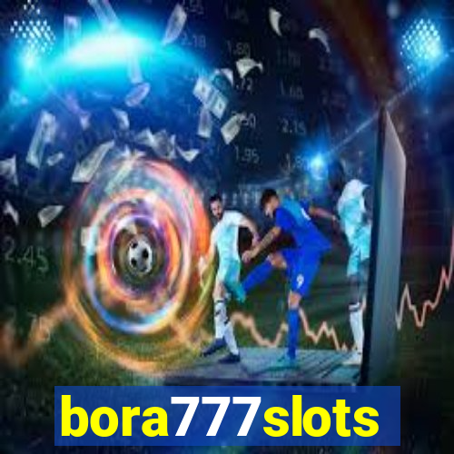 bora777slots