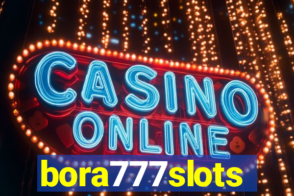 bora777slots