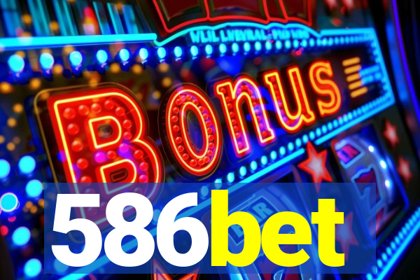 586bet