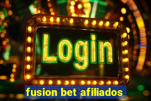 fusion bet afiliados