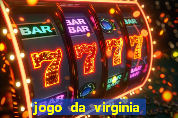 jogo da virginia que da dinheiro