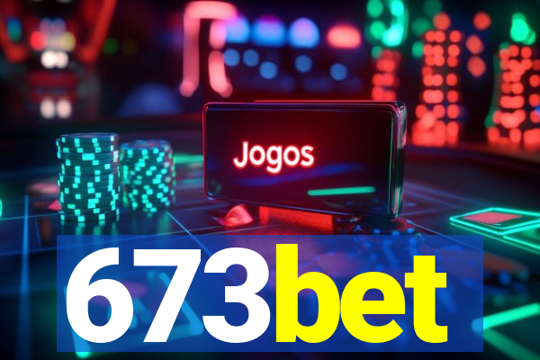 673bet