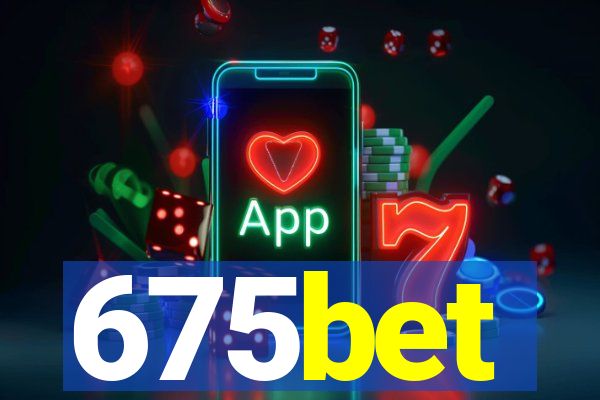 675bet