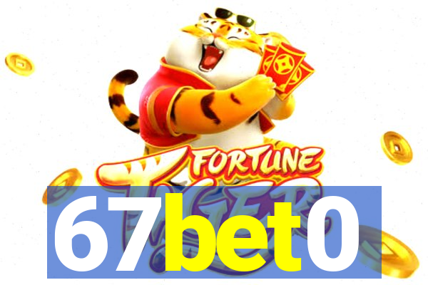 67bet0