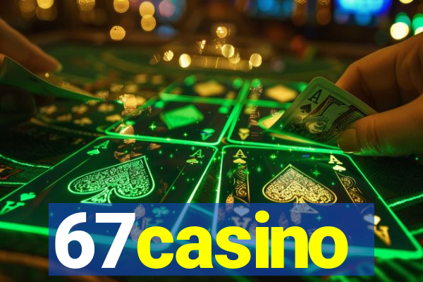 67casino