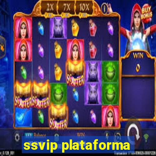 ssvip plataforma