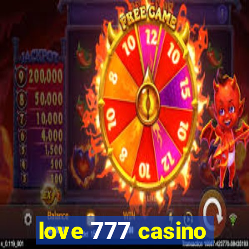 love 777 casino