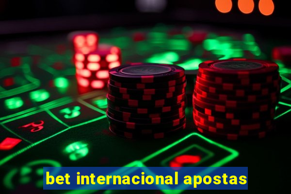 bet internacional apostas