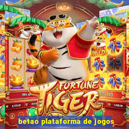 betao plataforma de jogos