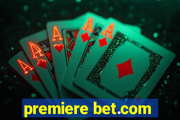 premiere bet.com