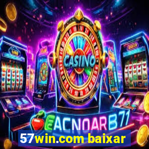 57win.com baixar