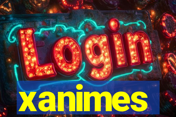 xanimes