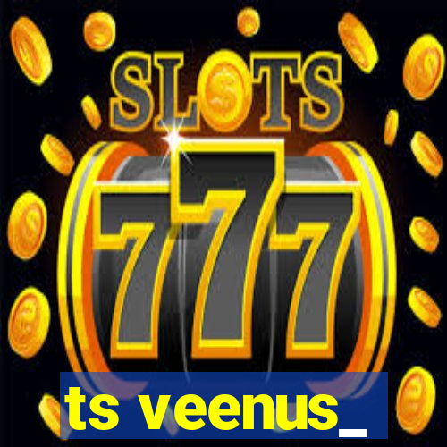 ts veenus_