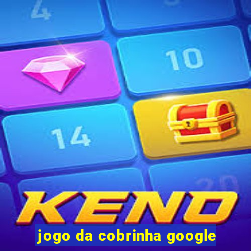 jogo da cobrinha google