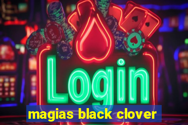 magias black clover