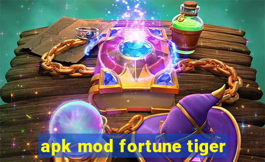 apk mod fortune tiger