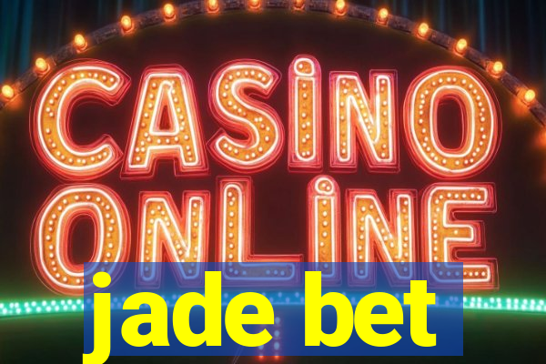 jade bet