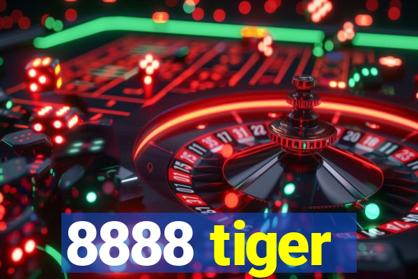 8888 tiger