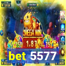 bet 5577