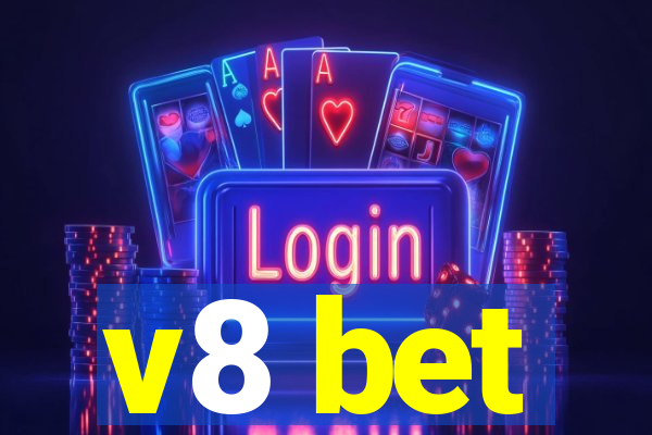 v8 bet