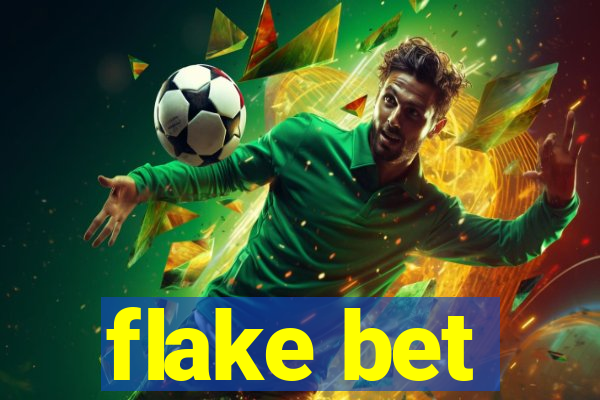 flake bet