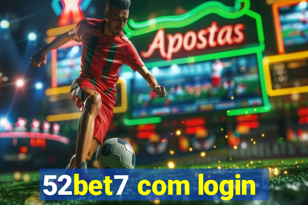 52bet7 com login