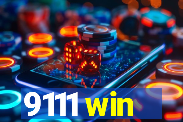 9111 win