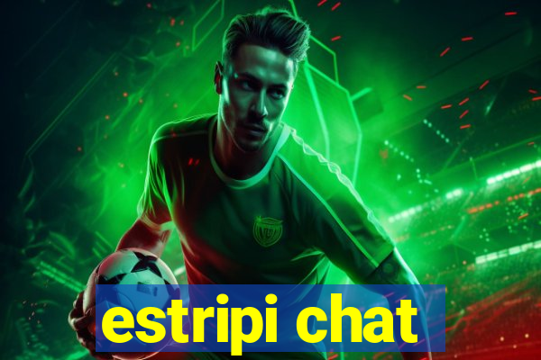 estripi chat