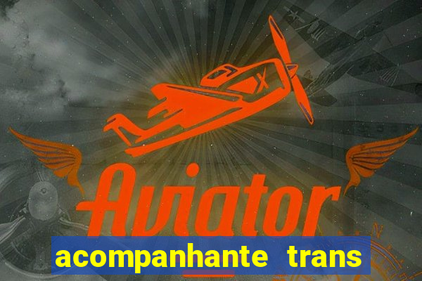 acompanhante trans baixada fluminense